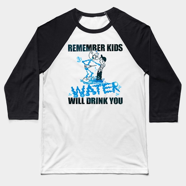 CIPS Vintage Ad - water will drink you. reddy kilowat Baseball T-Shirt by nowsadmahi